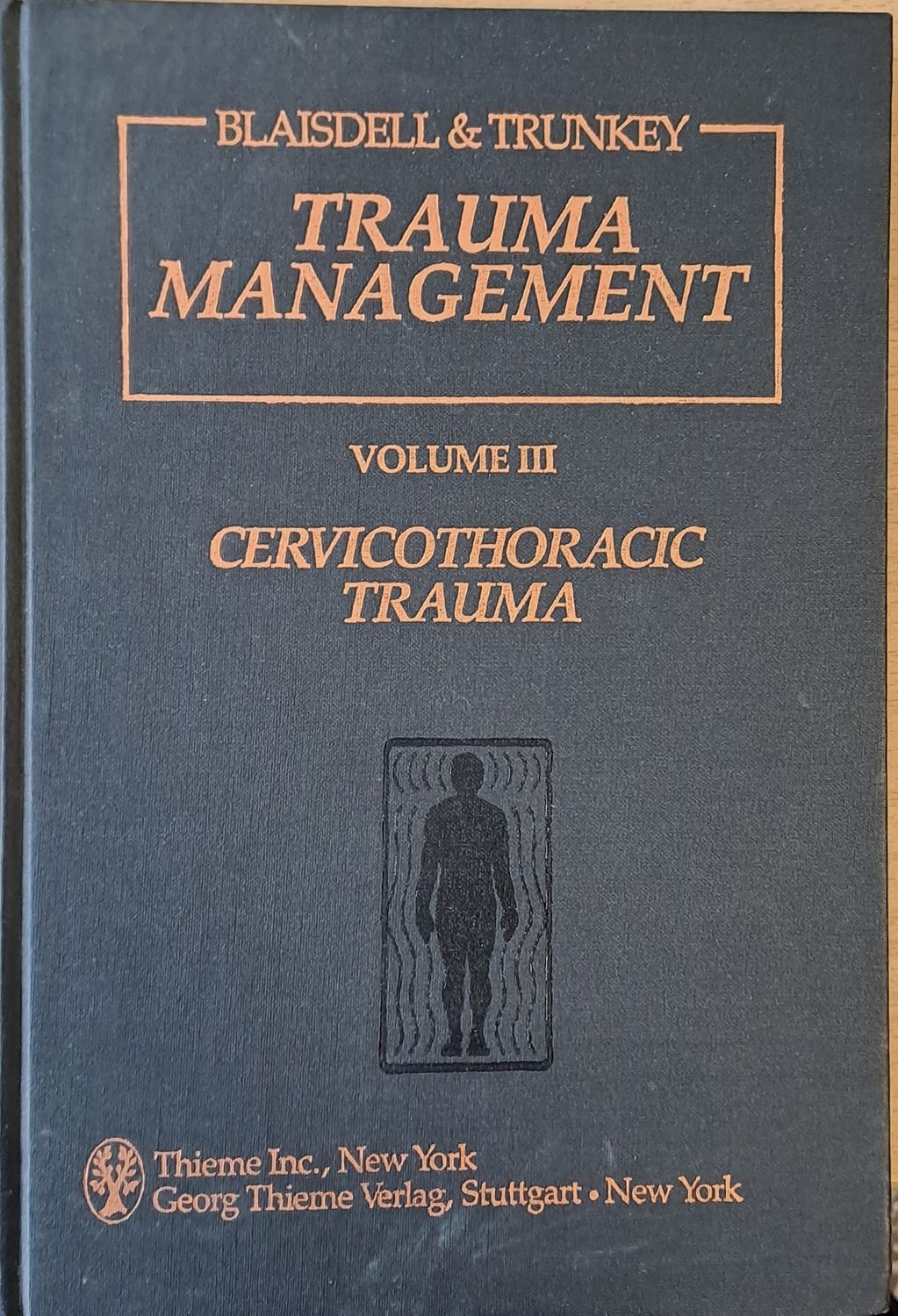 Trauma Management, volume III - Cervicothoracic  Trauma