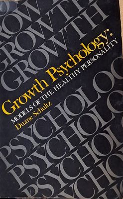 Growth Psychology. Models of the Healthy Personality