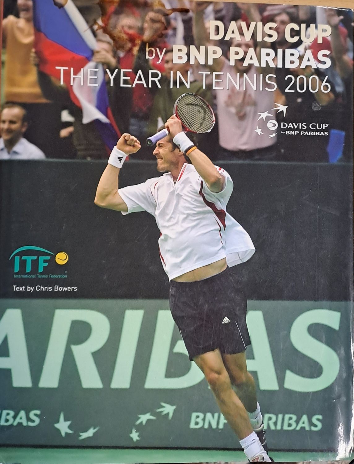 Davis Cup by BNP Paribas. The year in tennis 2006 Davis Cup by BNP Paribas. The year in tennis 2006