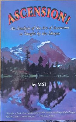 Ascension! An Analysis of the Art of Ascension as Taught by the Ishayas