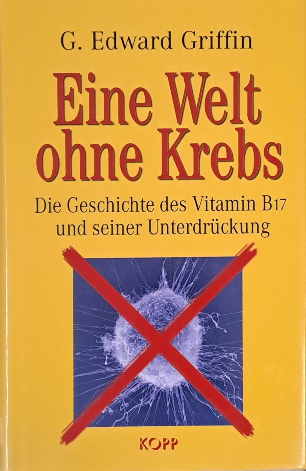 Eine Welt ohne Krebs