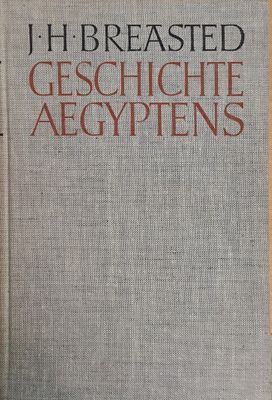 Breasted - Geschichte Aegyptens