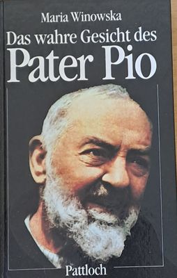 Das wahre Gesicht des Pater Pio