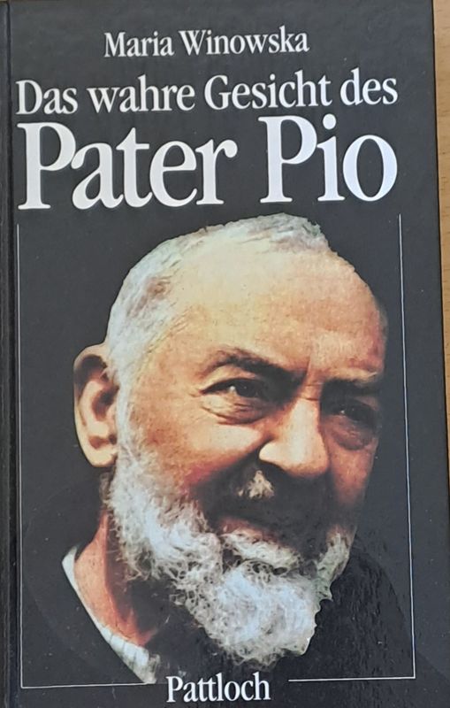 Das wahre Gesicht des Pater Pio