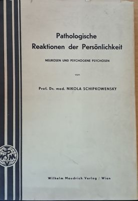 Pathologische Reaktionen der Personlichkeit