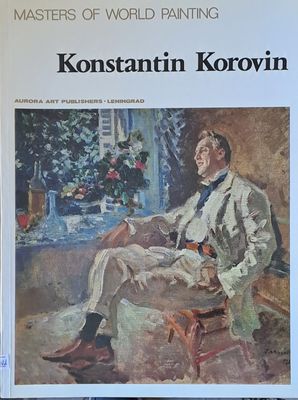 Masters of world painting - Konstantin Korovin