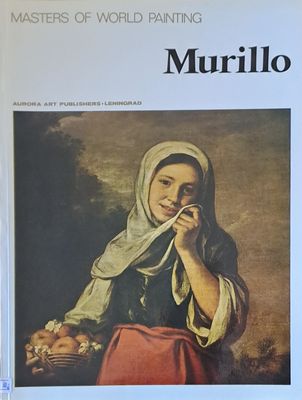 Masters of world painting - Murillo