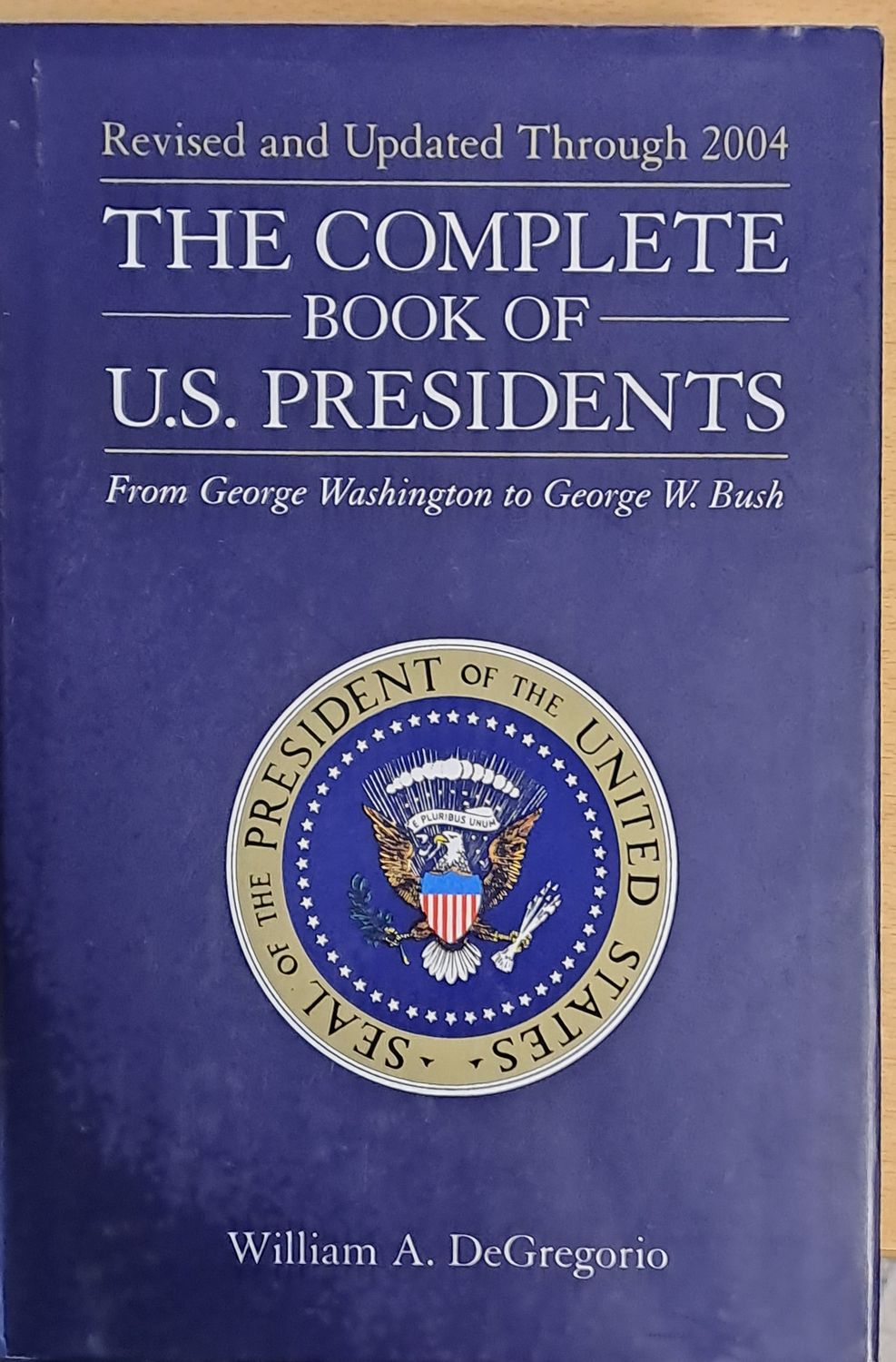 The Complete Book of U.S. Presidents