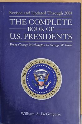 The Complete Book of U.S. Presidents