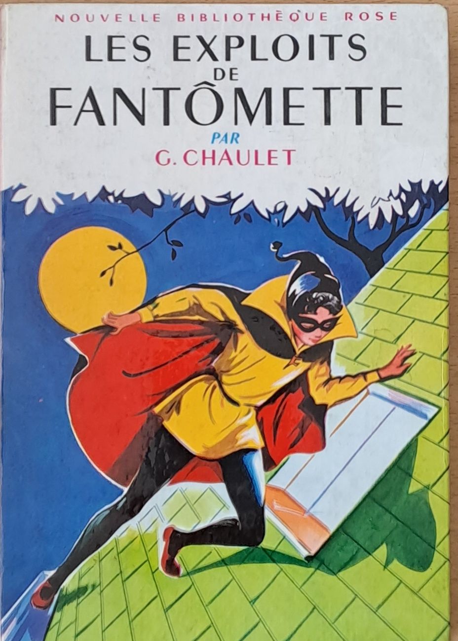 Les Exploits de Fantomette Les Exploits de Fantomette
