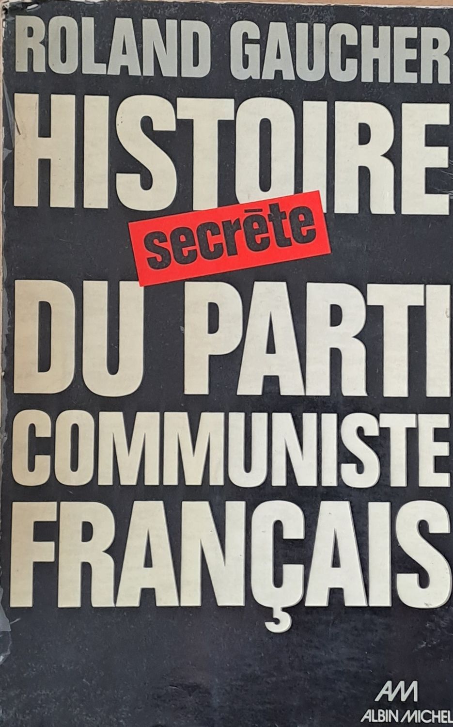 Histoire du Parti Communiste Francais Histoire du Parti Communiste Francais