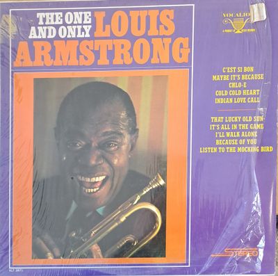 The One and only Louis Armstrong The One and only Louis Armstrong