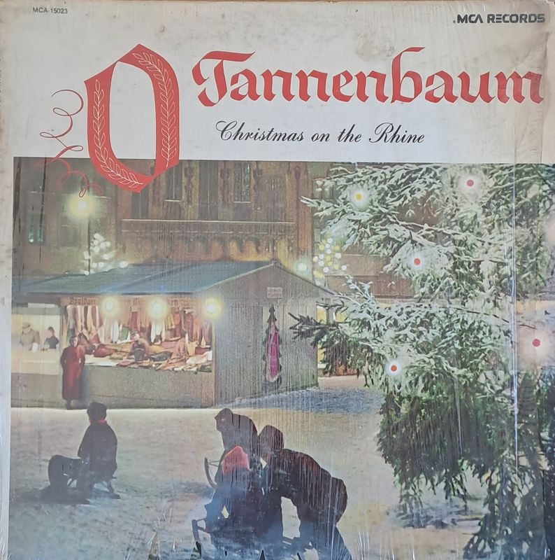 O, Tannenbaum - Christmas on the Rhine