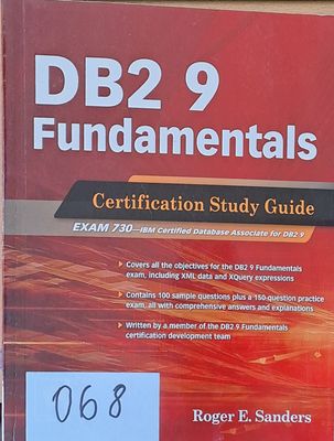 DB2 9Fundamentals Certification Study Guide