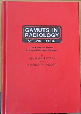 Gamuts in Radiology, second edition