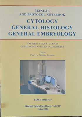 Cytology, General Histology, General Embryology