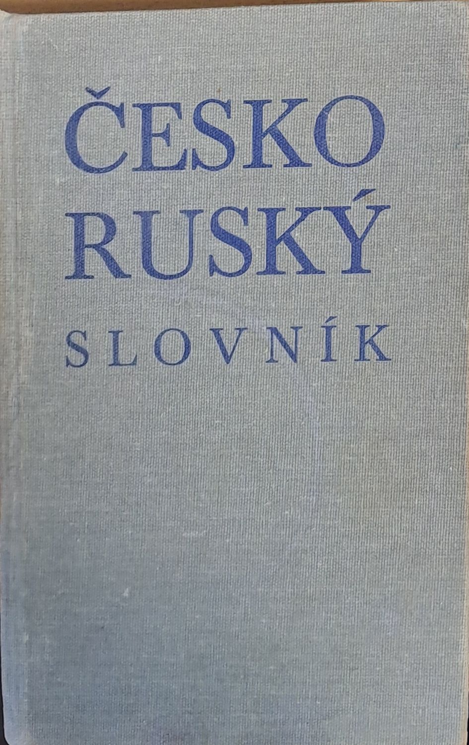 CESKO-RUSKY SLOVNIK / ЧЕШКО-РУССКИЙ СЛОВАРЬ