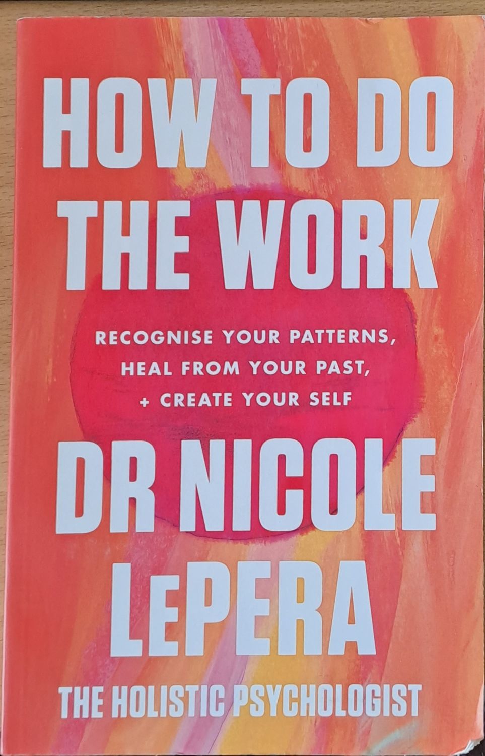 How to do the work How to do the work