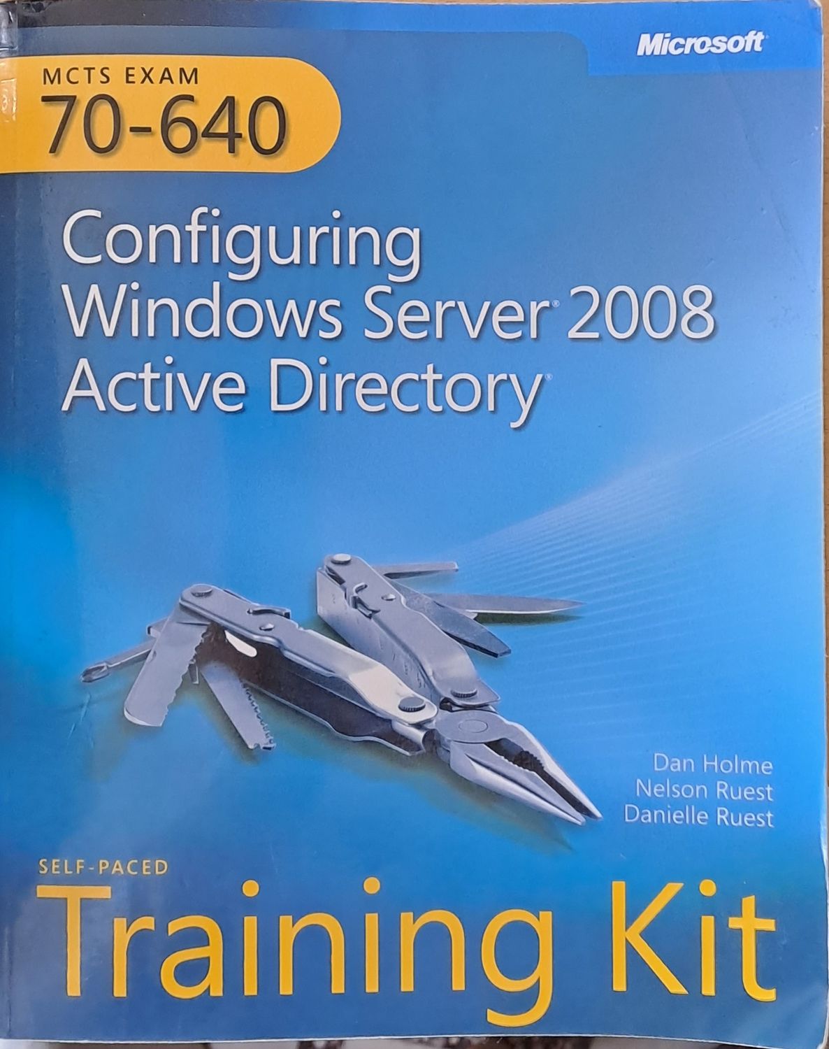 MCTS EXAM 70-640. Configuring Windows Server 2008. Active Directory