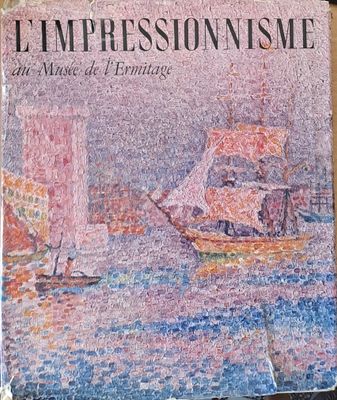 L&#39;IMPRESSIONISME au Musee de l&#39;Ermitage