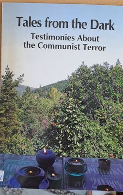 Tales from the Dark. Testimonies About the Communist Terror