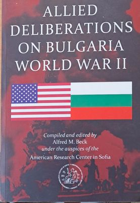 Allied Deliberations on Bulgaria World War II