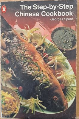 The Step-by-Step Chinese Cookbook