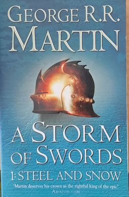 A storm of Swords. 1:Steel and snow