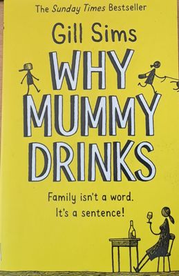 Why Mummy drinks