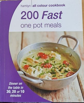 200 Fast one pot meals
