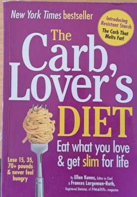 The Carb Lover&#39;s Diet
