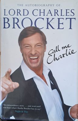 The Autobiography of Lord Charles Brocket. Call me Charlie