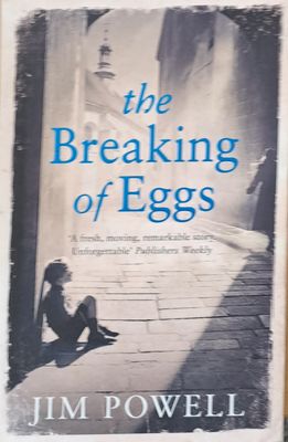 The Breaking of Eggs