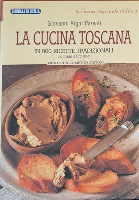 La cucina toscana - In 800 ricette tradizionali (Копие)