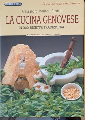 La cucina genovese - In 300 ricette tradizionali (Копие)