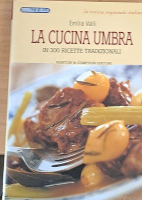 La cucina umbra - In 300 ricette tradizionali (Копие)