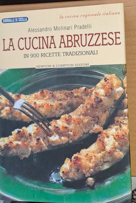La cucina abruzzese - In 900 ricette tradizionali (Копие)