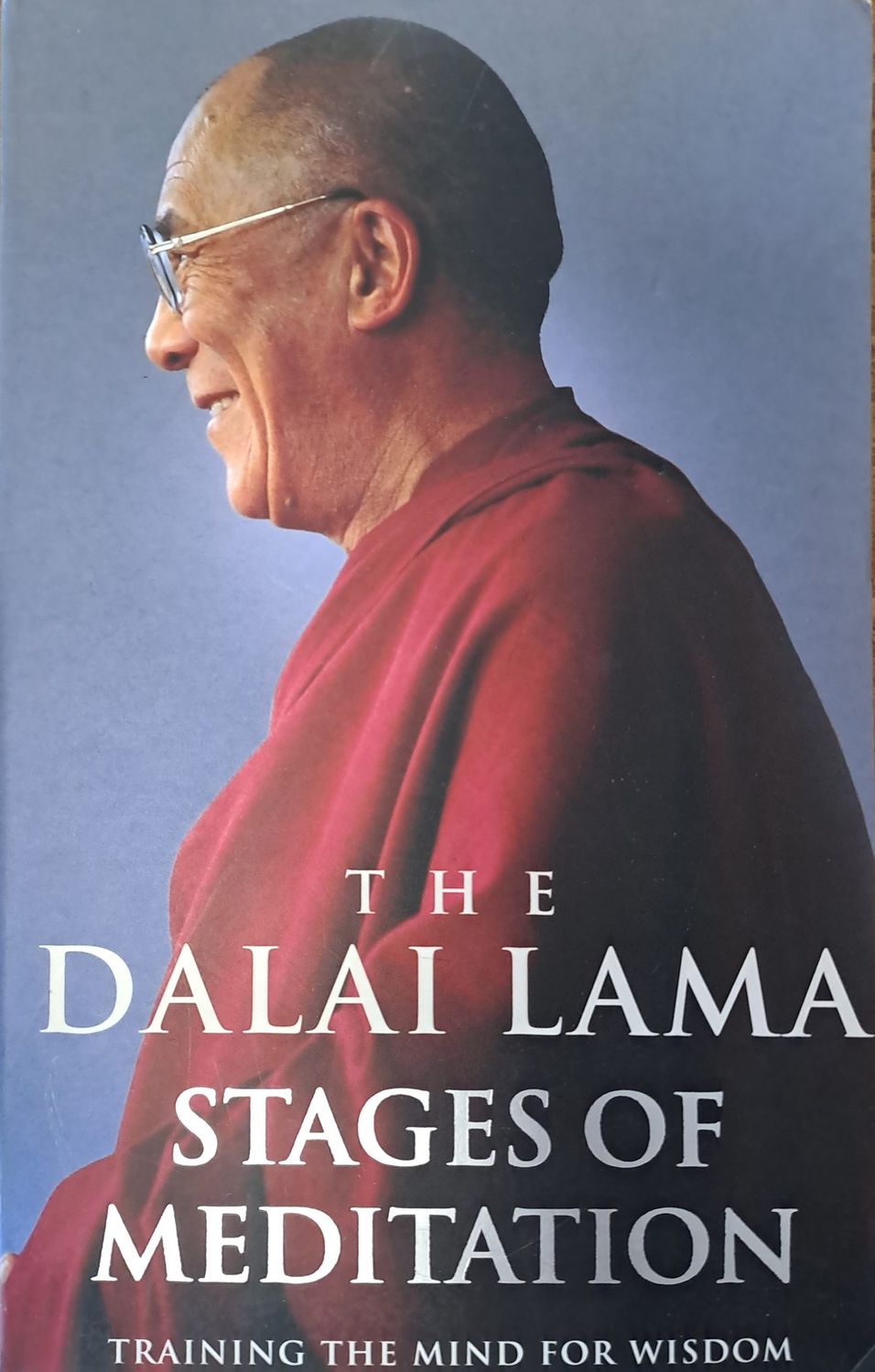 The Dalai Lama - stages of meditation
