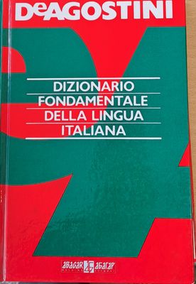 DEAGOSTINIq Dizionario Fondamentale Della Lingua Italiana
