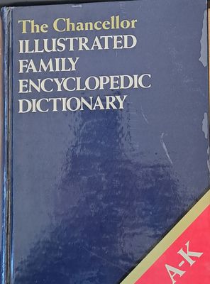 The Chancellor Illustrated Family Encyclopedic Dictionary L-Z