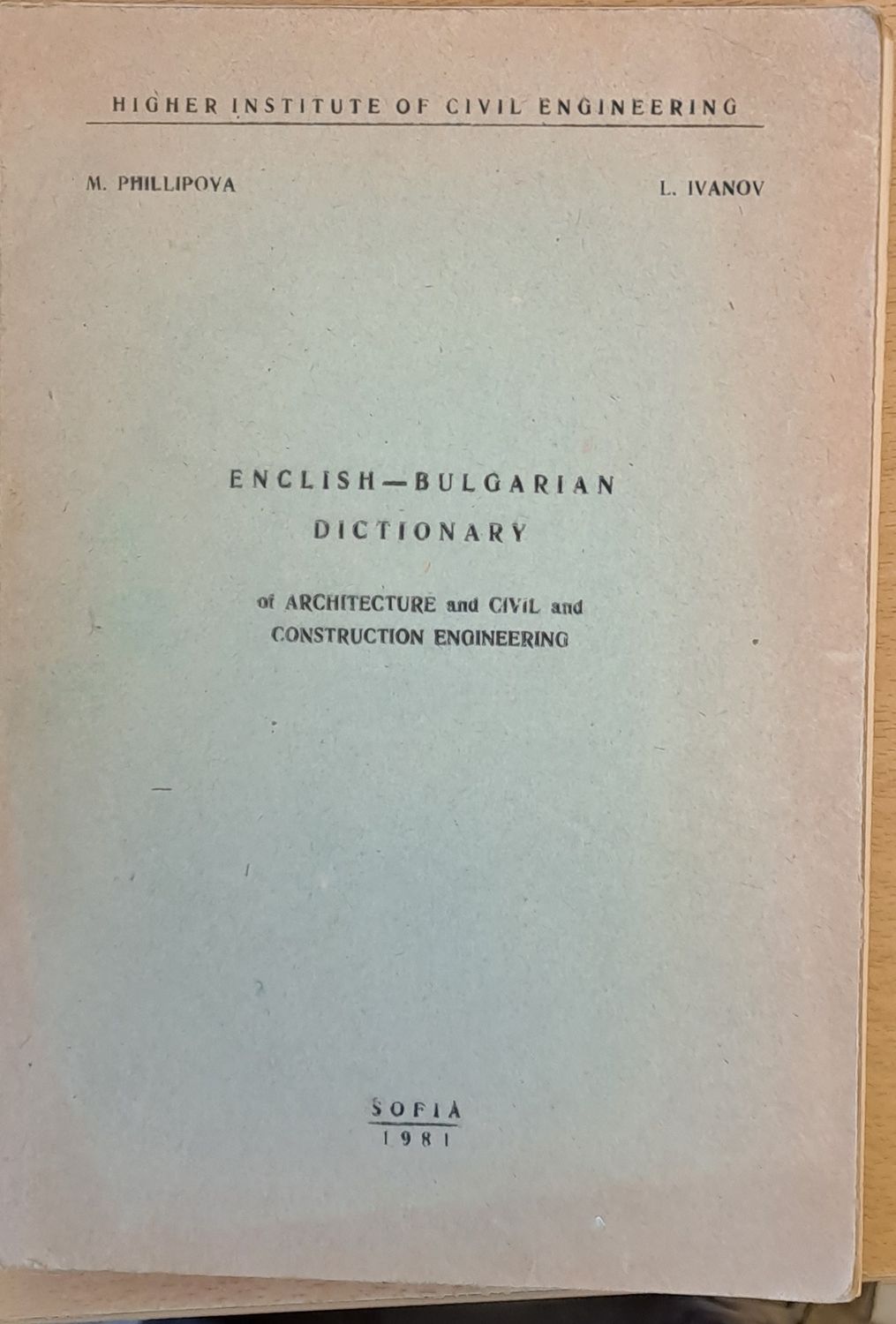 English-Bulgarian Dictionary of Architecture and Civil and Construction Engineering