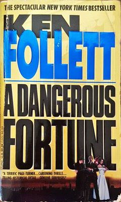 A dangerous fortune