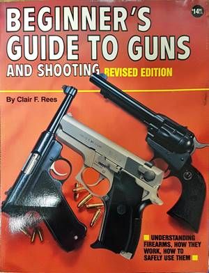Beginner&#39;s guide to guns