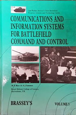 Communications and Information Systems foe Battlefield Command and Control