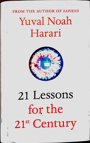 21 Lessons for the 21st Century 21 Lessons for the 21st Century