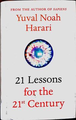 21 Lessons for the 21st Century 21 Lessons for the 21st Century