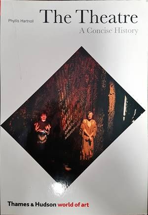 The theatre. A concise history