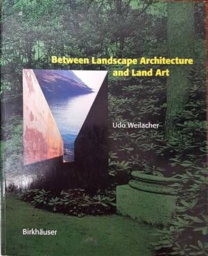 Between Landscape Architecture and Land Art