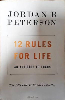 12 Rules for Life 12 Rules for Life