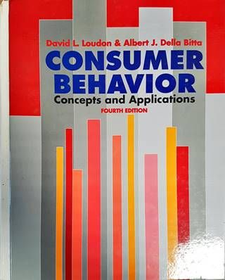 Consumer Behavior: Concepts and Applications Consumer Behavior: Concepts and Applications